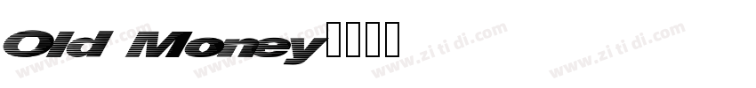 Old Money字体转换